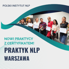 Kurs Praktyk NLP Warszawa – kolejna grupa z certyfikatem
